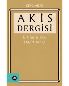 Akis Dergisi - İhtilalin Sesi (1960-1962) 4. Cilt