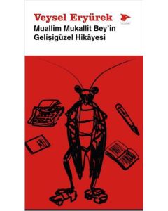 Muallim Mukallit Bey'in Gelişigüzel Hikayesi