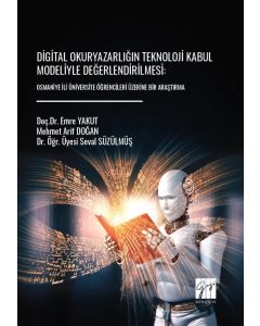 Digital Okuryazarlığın Teknoloji Kabul Modeliyle Değerlendirilmesi