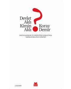 Devlet Aklı Kimin Aklı ?