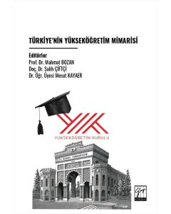 Türkiye’nin Yükseköğretim Mimarisi