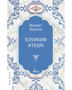 İçindedir Ateşin