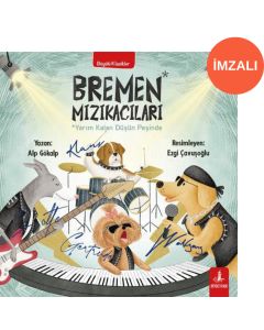 Bremen Mızıkacıları (İmzalı)