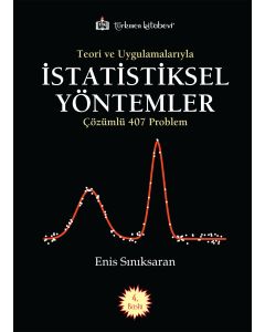 Teori ve Uygulamalarıyla İstatistiksel Yöntemler