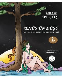 Venüs'ün Düşü - Astroloji Haritası İyileştirme Teknikleri