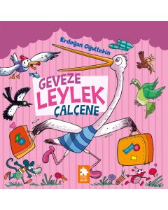 Geveze Leylek Çalçene