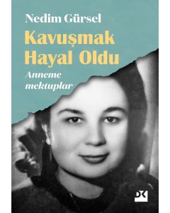 Kavuşmak Hayal Oldu