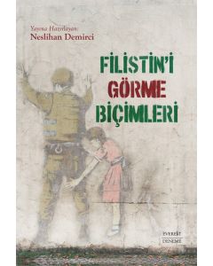 Filistin’i Görme Biçimleri