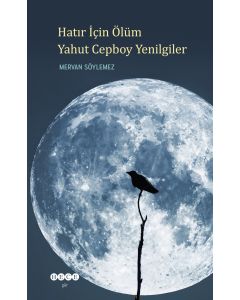 Hatır İçin Ölüm Yahut Cepboy Yenilgiler