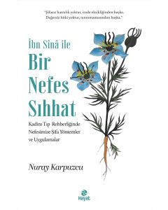 İbn Sînâ ile Bir Nefes Sıhhat