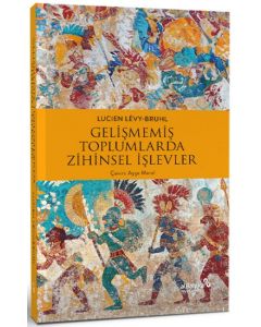 Gelişmemiş Toplumlarda Zihinsel İşlevler