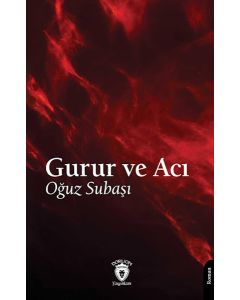 Gurur ve Acı