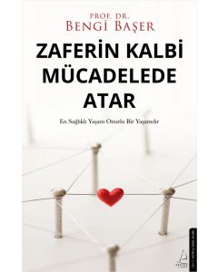 Zaferin Kalbi Mücadelede Atar