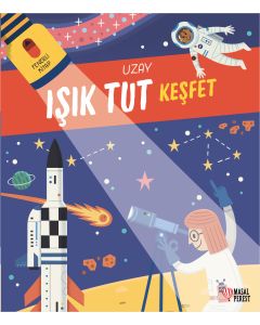 Işık Tut Keşfet Uzay - Fenerli Kitap (Ciltli)