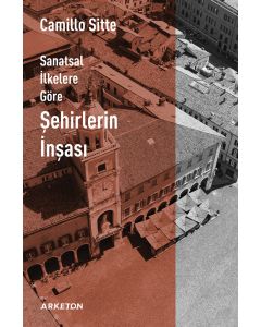 Sanatsal İlkelere Göre Şehirlerin İnşası