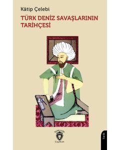 Türk Deniz Savaşlarının Tarihçesi