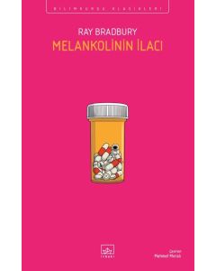 Melankolinin İlacı
