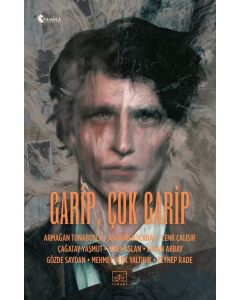 Garip, Çok Garip