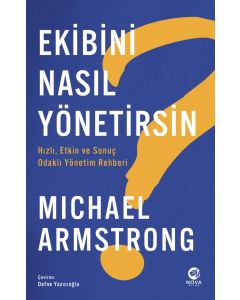 Ekibini Nasıl Yönetirsin?