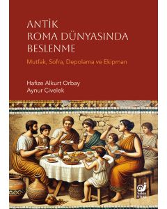 Antik Roma Dünyasında Beslenme 