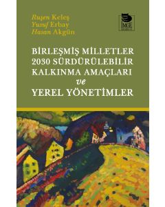 Birleşmiş Milletler 2030 Sürdürülebilir Kalkınma Amaçları ve Yerel Yönetimler