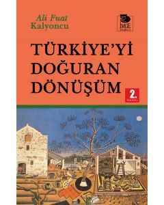 Türkiye’yi Doğuran Dönüşüm
