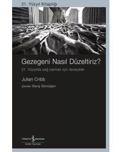 Gezegeni Nasıl Düzeltiriz?