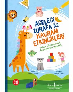 Aceleci Zürafa ile Kavram Etkinlikleri - Erken Okuryazarlık Becerilerine Hazırlık