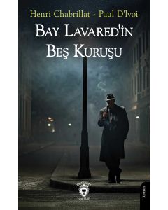 Bay Lavared'in Beş Kuruşu