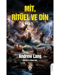 Mit, Ritüel ve Din Cilt 1