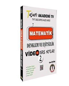 YT DGS KPSS ALES MSÜ Matematik Denklem ve Eşitsizlik Video Ders Notları 2