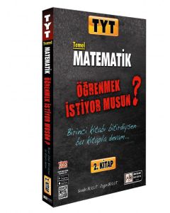 TYT Matematik Öğrenmek İstiyor Musun 2.Kitap 