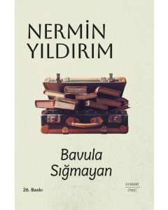 Bavula Sığmayan (Ciltli)