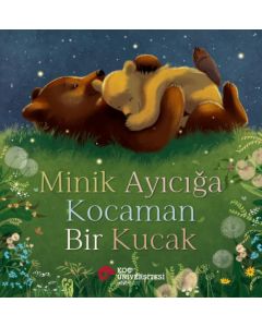 Minik Ayıcığa Kocaman Bir Kucak