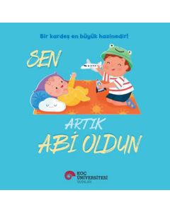 Sen Artık Abi Oldun