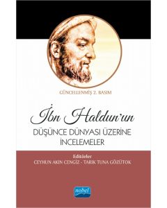 İbn Haldun’un Düşünce Dünyası Üzerine İncelemeler