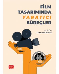 Film Tasarımında Yaratıcı Süreçler