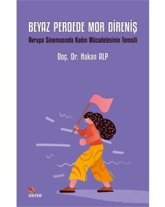 Beyaz Perdede Mor Direniş