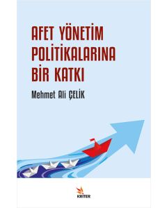 Afet Yönetim Politikalarına Bir Katkı