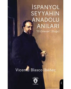 İspanyol Seyyahın Anadolu Anıları