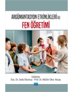Argümantasyon Etkinlikleri ile Fen Öğretimi