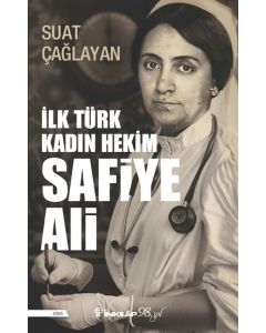 İlk Türk Kadın Hekim Safiye Ali