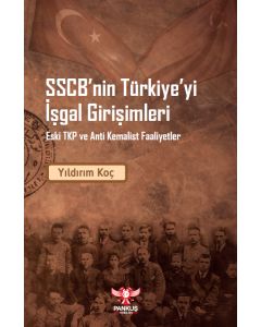 SSCB’nin Türkiye’yi İşgal Girişimleri