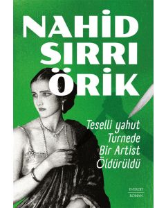 Teselli yahut Turnede  Bir Artist Öldürüldü