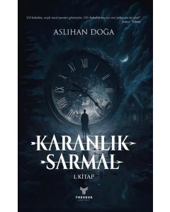 Karanlık Sarmal - 1. Kitap
