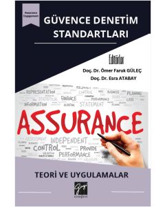 Güvence Denetim Standartları - Teori ve Uygulamalar