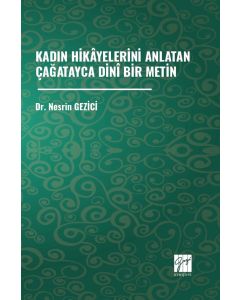 Kadın Hikâyelerini Anlatan Çağatayca Dinî Bir Metin