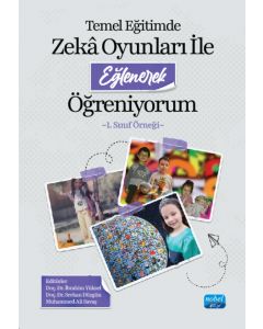 Temel Eğitimde Zekâ Oyunları ile Eğlenerek Öğreniyorum