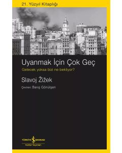 Uyanmak İçin Çok Geç