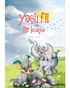 Yaşlı Fil ve Lir Kuşu